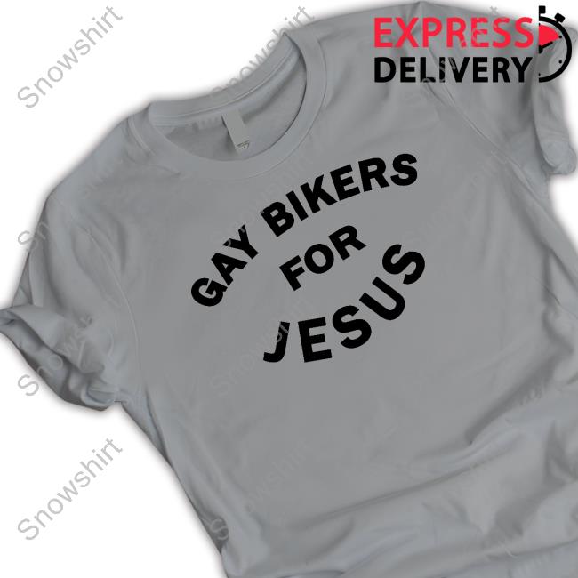Gay Bikers For Jesus Shirt Gay Bikers For Jesus T-Shirt