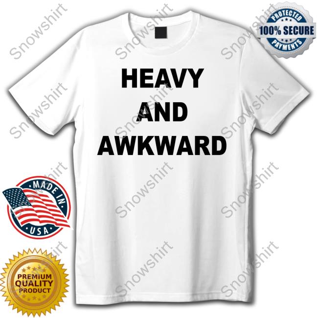 Heavy And Awkward Hoodie