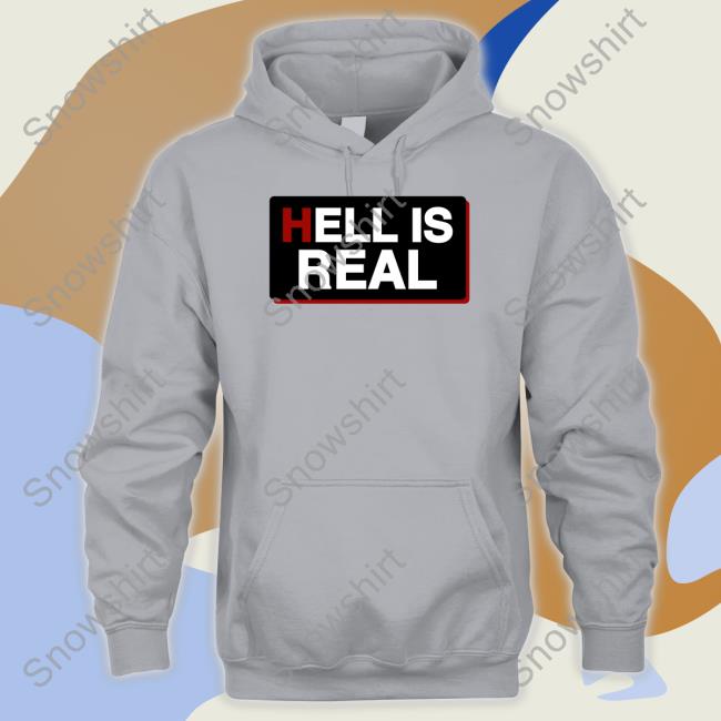 Colleen Craig Hell Is Real Shirt Hell Is Real Hoodie Colleen Craig