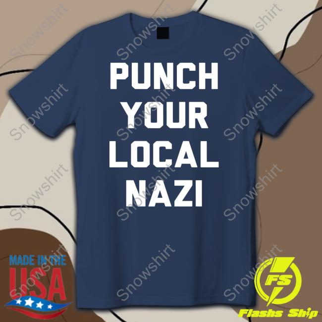 Official Punch Your Local Nazi Hoodie Punch Your Local Nazi Hoodie