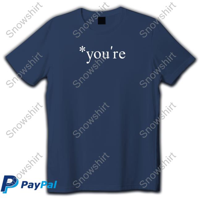 Hoarsewares You're Tee Official Hoarsewares You're Shirt The Hoarse Whisperer