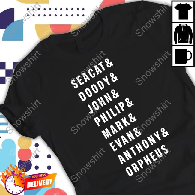 Official Papa Fish Jeff Seacat & Doody & John & Philip & Mark & Evan & Anthony & Orpheus Shirts