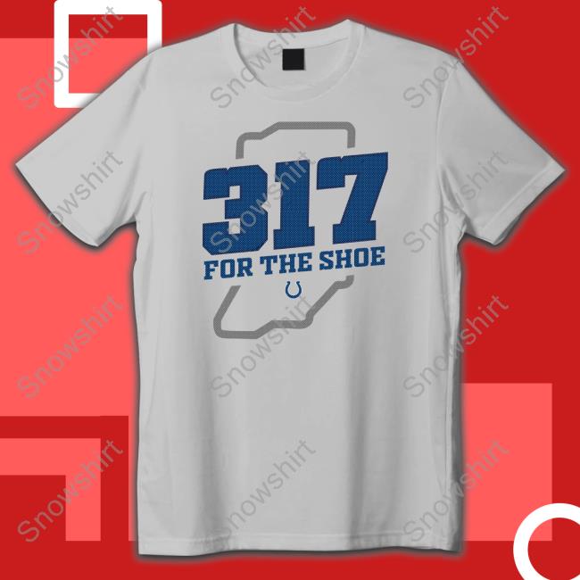 Colts Pro Shop Colts 317 For The Shoe Hoodie