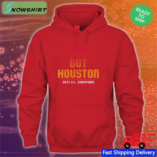 You Got Houston 2022 A L Champions Long Sleeve Tee Shop Jomboy Media Merch You Got Houston 2022 A L Champions Classic Tee