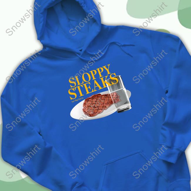 Shitheadsteve Merch Sloppy Steaks Tee Sloppy Steaks T-Shirt