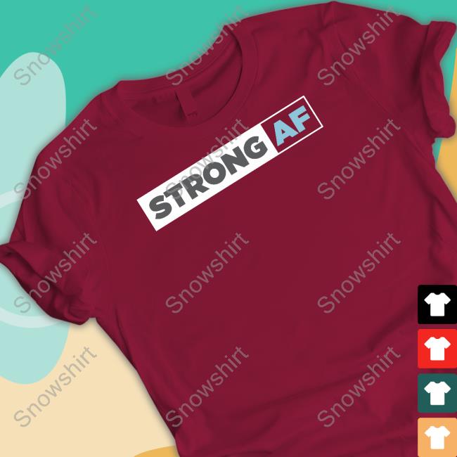Mike Sorrentino Strong AF Tee The Situations Mike Sorrentino Strong AF Hoodie