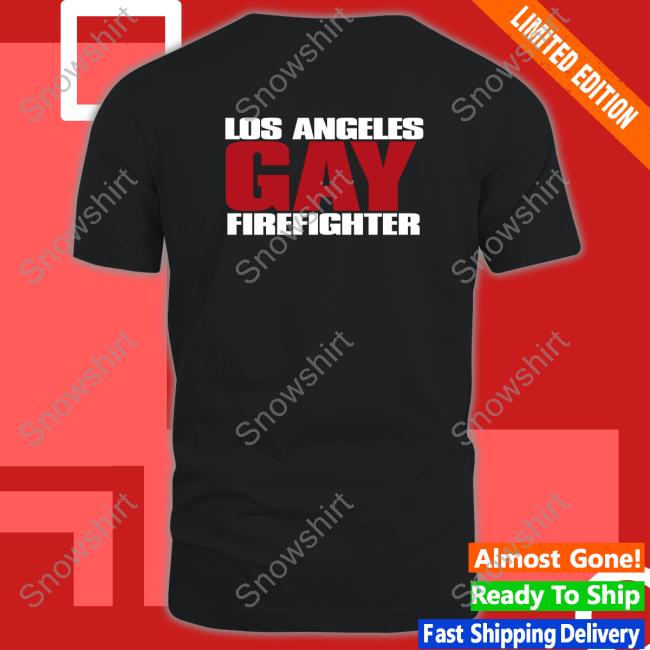 Los Angeles Gay Firefighter T-Shirt