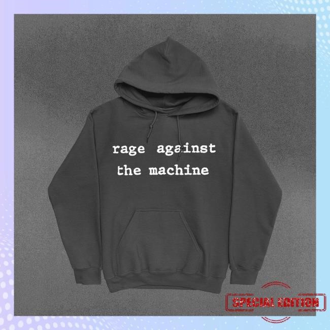 Rage Merch Store Typewriter Swearter Hoodie Rage Against The Machine Bentley Clothing Shop Apparel