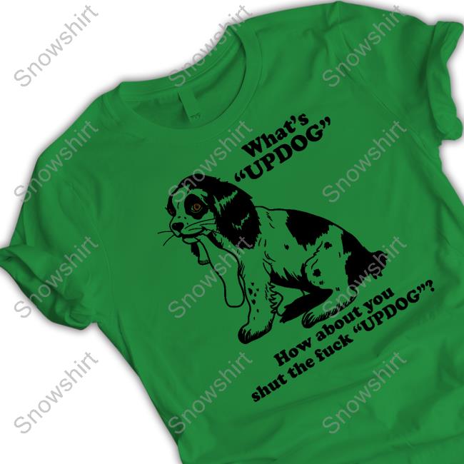 Official What's Updog How About You Shut The Fuck Updog Cap