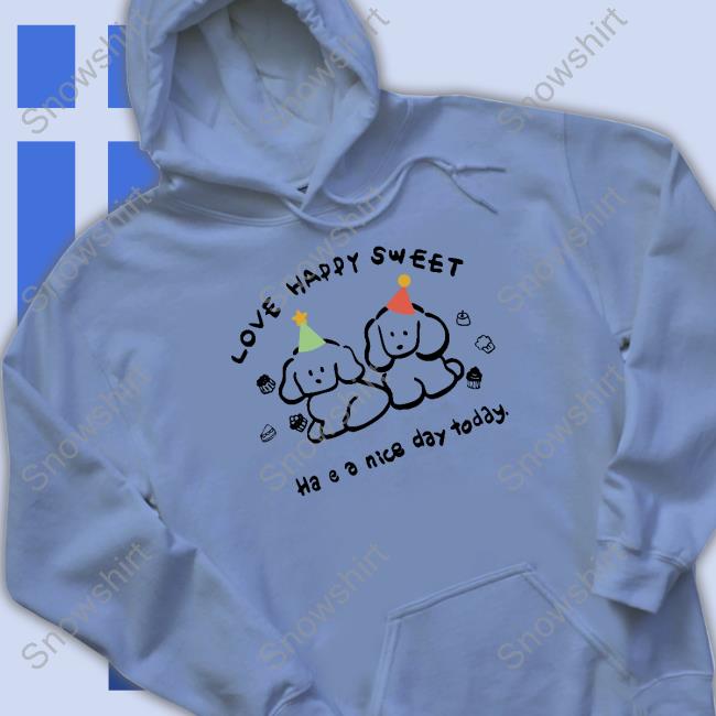 Love Happy Sweet Shirt