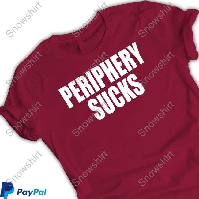 Periphery Merch Periphery Sucks Sweatshirt Periphery Merch Periphery Sucks Hooded Sweatshirt
