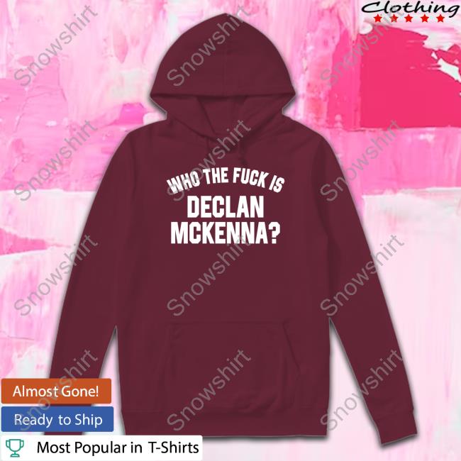 Who The Fuck Is Declan Mckenna Tee