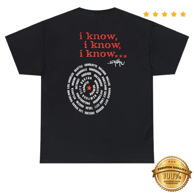 Official Travis Scott Utopia Tour Merchandise I Know T Shirts Travis Scott Utopia Tour Merchandise I Know Tee