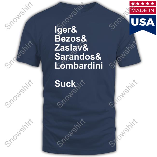 Official Jon Sherman Iger & Bezos & Zaslav & Sarandos & Lombardini Suck Shirt Official Jon Sherman Iger & Bezos & Zaslav & Sarandos & Lombardini Suck T Shirt