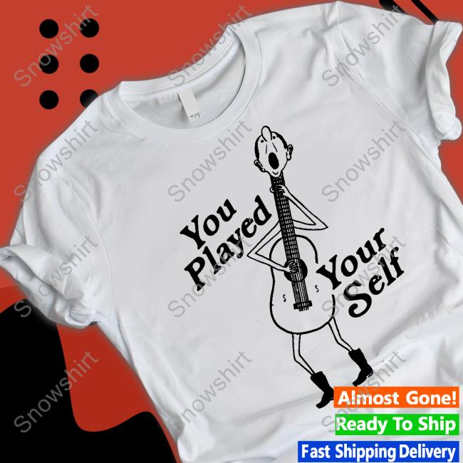 Shirts That Go Hard You Played Yourself Hoodie Thegoodshirts