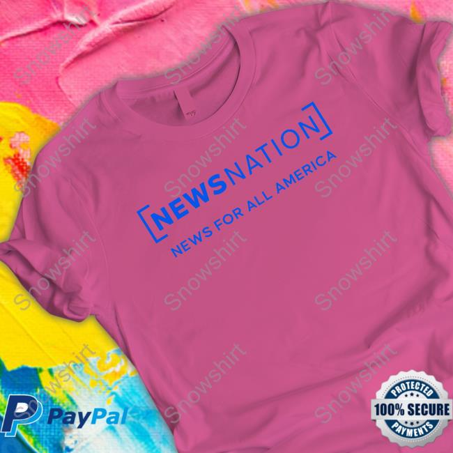 NewsNation News For All America Long Sleeved T Shirt