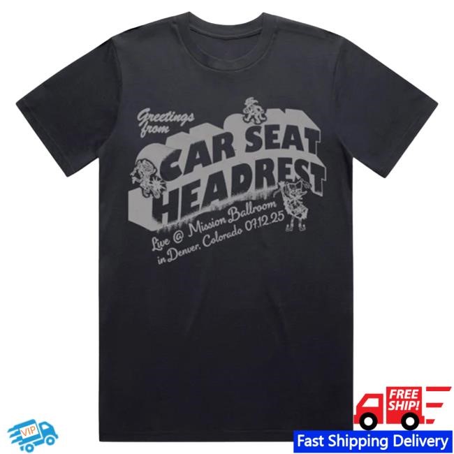 Official Car Seat Headrest Denver Specific Tshirt