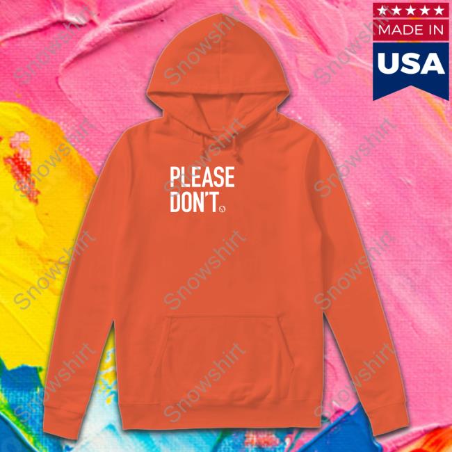 Please Don't Shirt Greentees