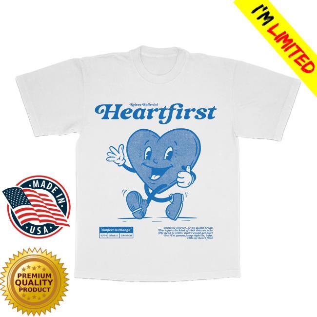 Heartfirst New Shirt Kelsea Ballerini
