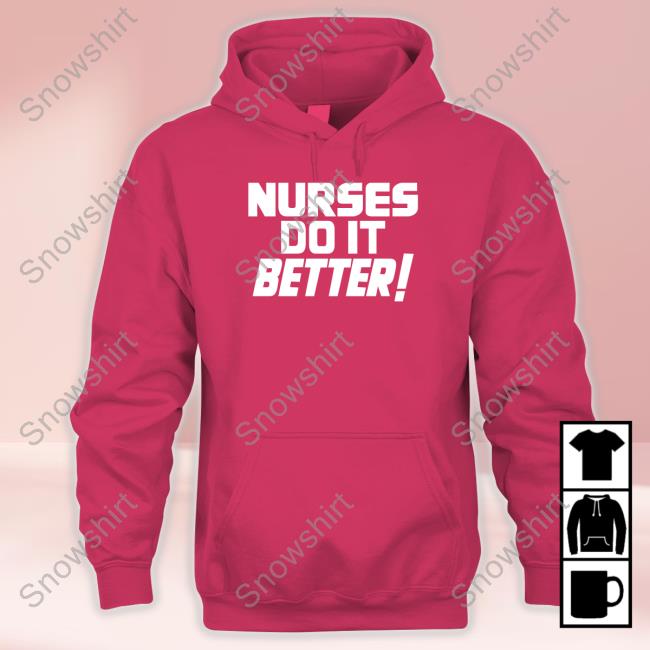 Official Robert Plant Nurses Do It Better Hoodie Nurses Do It Better T Shirt