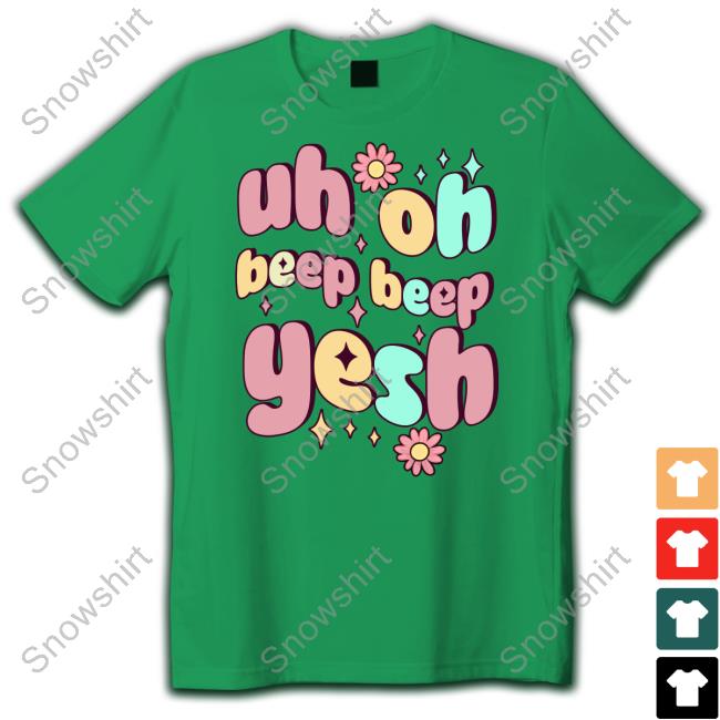 Official Fanjoy Merch Uh Oh Beep Beep Yesh Hoodie Lauren Derouen Uh Oh Cream Hoodie