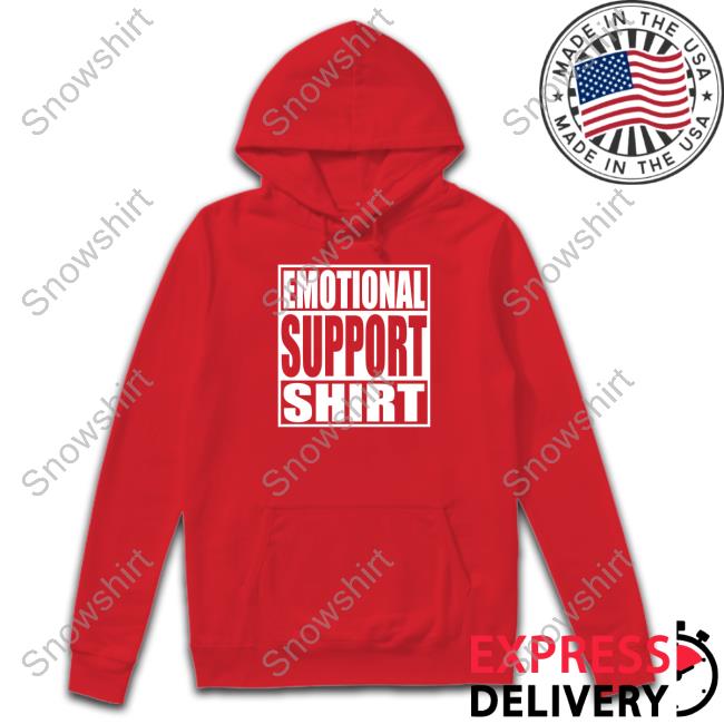 Lance Woods Emotional Support Hoodie Emotional Support Shirt