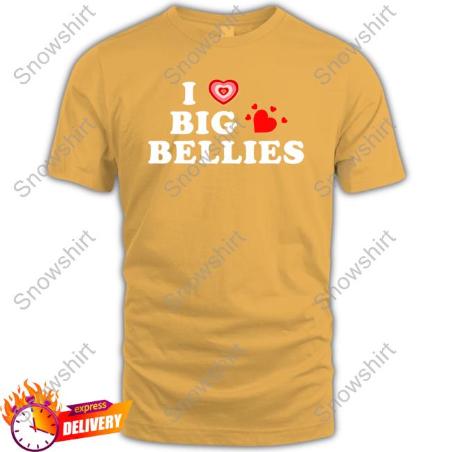 I Love Big Bellies Hoodie