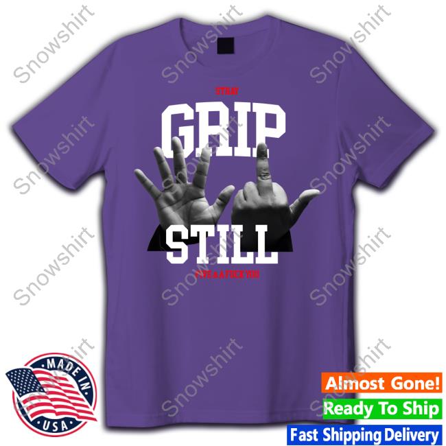 Official Grip Merch 5 & A Fuck You Tee