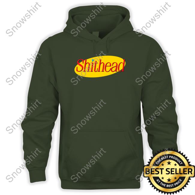 Shithead Hooded Sweatshirt Shithead Tee