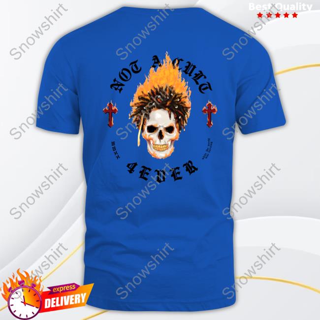 SAINt JHN Not A CULt 4EVER Tee Shirt Not A CULt 4EVER Shirt