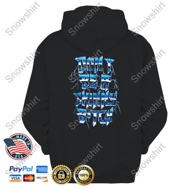 Official Cbum Merch Dont Be A Skinny Bitch T-Shirt Official Cbum Merch Dont Be A Skinny Bitch Metalica T-Shirt