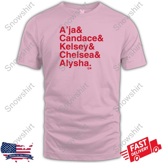 Official A’Ja & Candace & Kelsey & Chelsea & Alysha Sweatshirt Breaking T A’Ja & Candace & Kelsey & Chelsea & Alysha Shirt