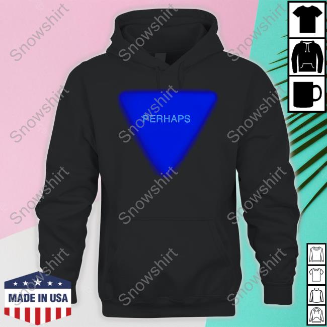 Perhaps T-Shirt