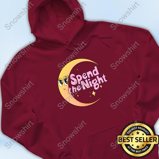 Stacy Cay Spend The Night Shirts Official Stacy Cay Spend The Night Tee