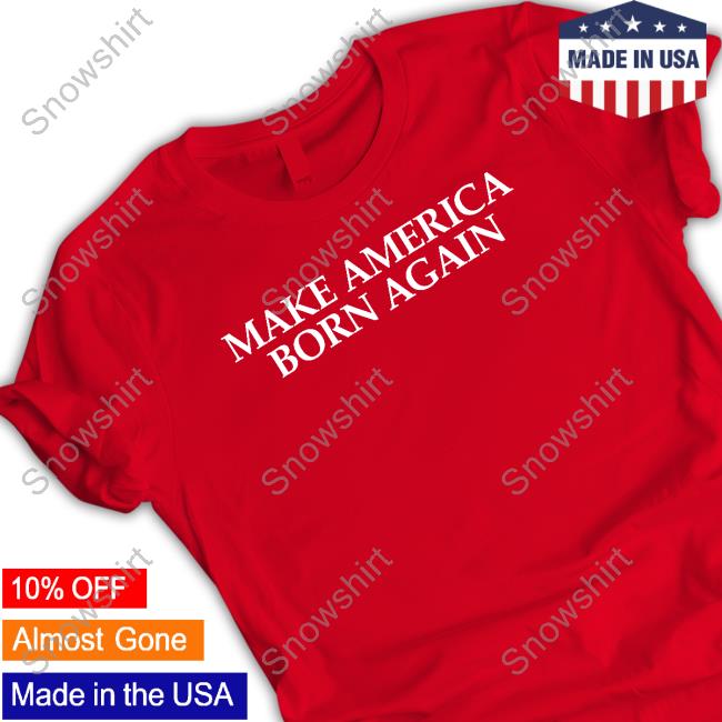 Official Leon Benjamin Make America Born Again Shirts