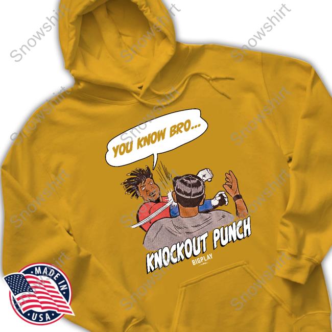 Official You Know Bro Ko Knockout Punch Shirts Bigplay Merch You Know Bro Ko Knockout Punch T Shirts