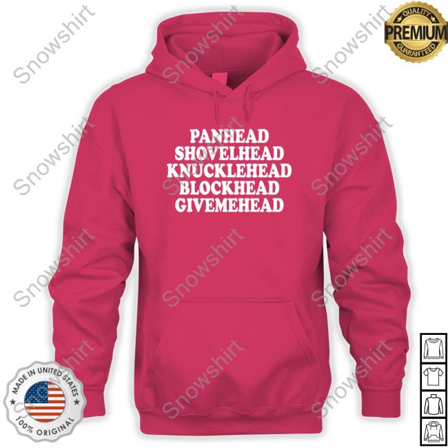 Panhead Shovelhead Knucklehead Blockhead Givemehead Hoodie Official Frank Ocean Updates Panhead Shovelhead Knucklehead Blockhead Givemehead T-Shirt