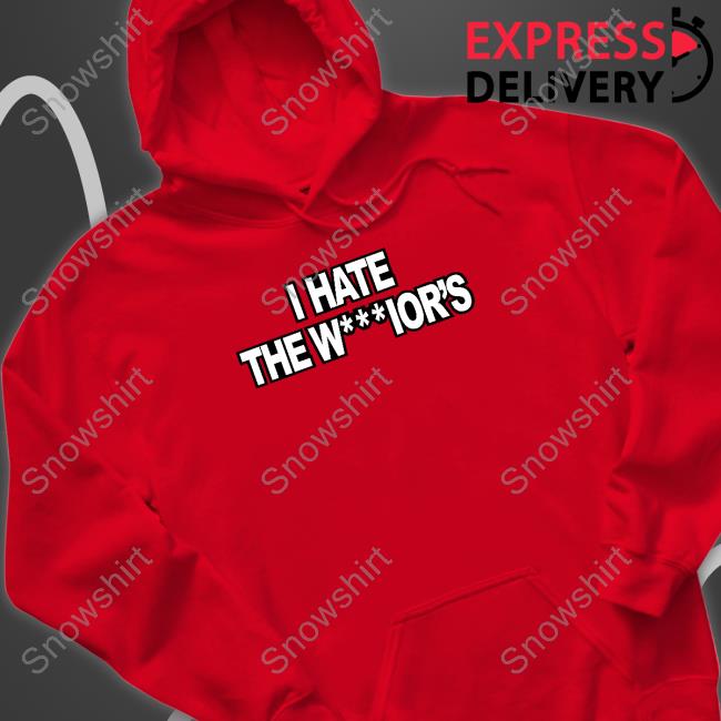 I Hate The Warrior's Shirts Momster