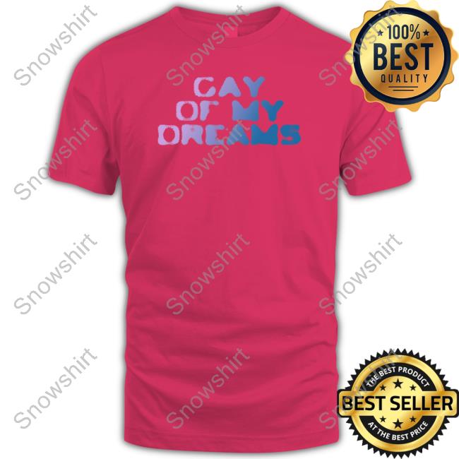 Fletcher Gay Of My Dreams Long Sleeve Shirt Gay Of My Dreams Tank Top