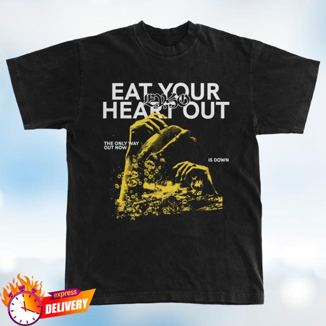 Eat Your Heart Out "Only Way Out" Tee