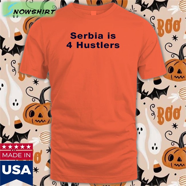 Serbia Is 4 Hustlers V Neck T Shirt Pavel
