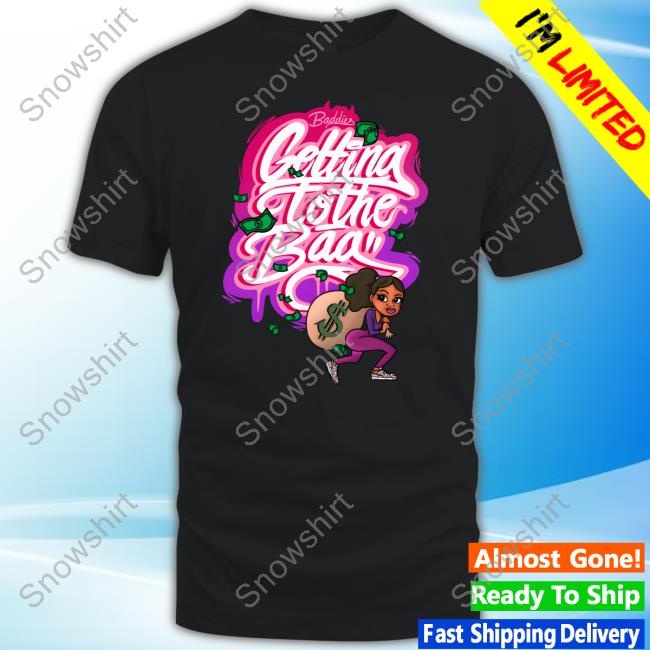 Natalie Lashes Merch Getting To The Bag Shirt