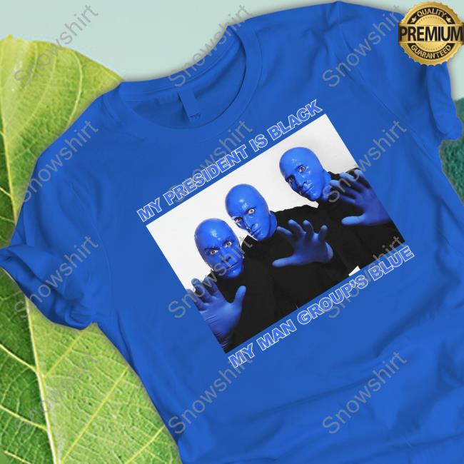My President Is Black My Man Group's Blue Hooded Sweatshirt