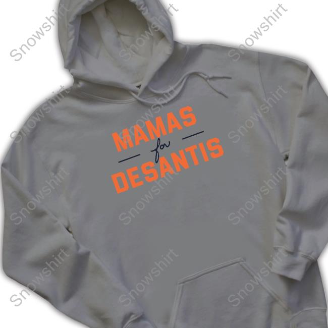 Mamas For Desantis Tee Shirt Mamas For Desantis Shirt