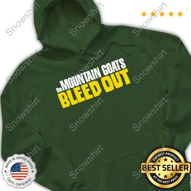 Mountain Goats Store Hello Merch The Mountain Goats Bleed Out Shirt Official The Mountain Goats Bleed Out Shirt