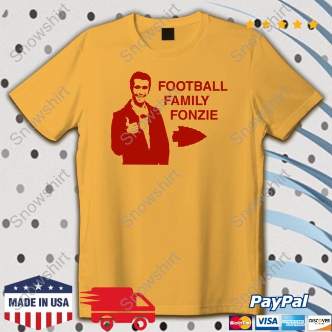 Football Family Fonzie T-Shirt Travis Kelce Football Family Fonzie Shirts Aaron Ladd