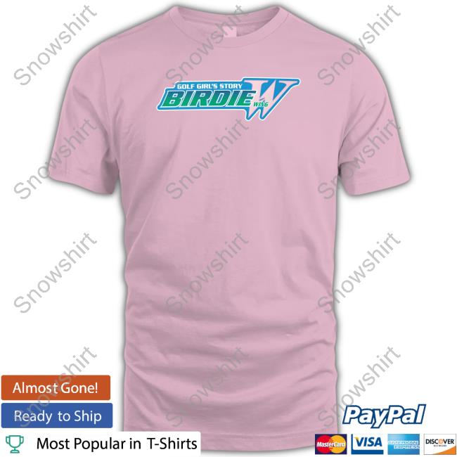 Golf Girl's Story Birdie Wing Hoodie Official Tex Merquise Golf Girl Wing T Shirt