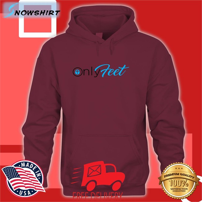 Shirts That Go Hard Only Feet Tee Shirt Shirtsthtgohard