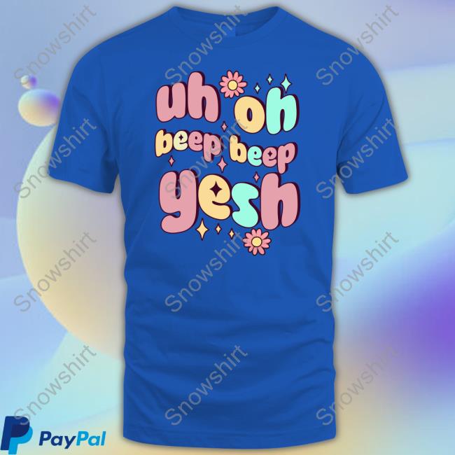 Official Fanjoy Merch Uh Oh Beep Beep Yesh Hoodie Official Fanjoy Merch Lauren Derouen Uh Oh Cream Hoodie
