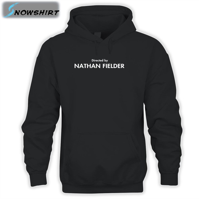 Directed By Nathan Fielder Shirt Meme
